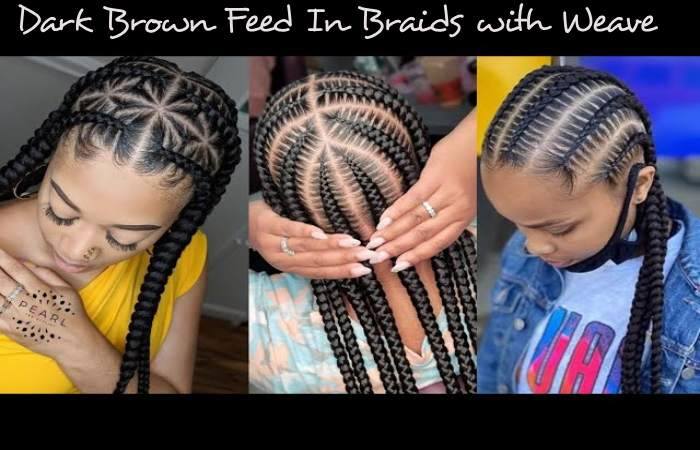 Dark Brown Feed In Braids with Weave