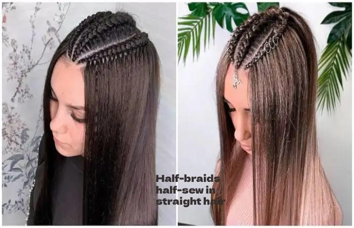 Half-braids half-sew in straight hair